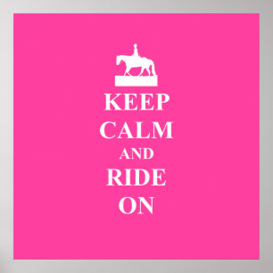 Keep calm & ride on (pink) poster