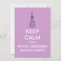 KEEP CALM Royal Wedding Watch Party Invitation