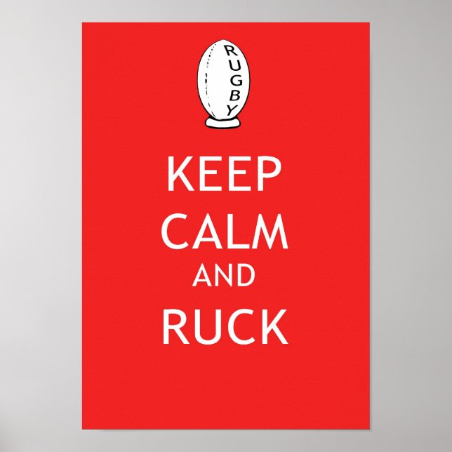 Keep Calm & Ruck Poster (Front)