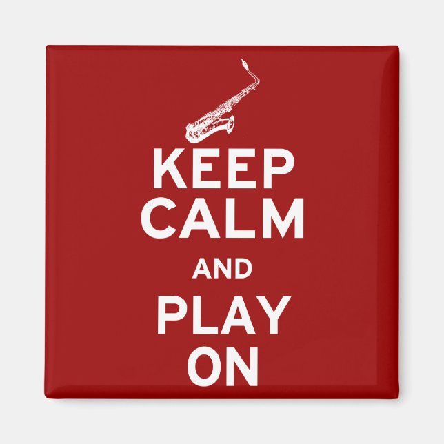 Keep Calm Saxophone Magnet (Front)