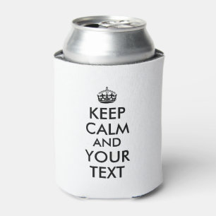 Keep Calm Saying Custom Can Cooler Your Text,Colou