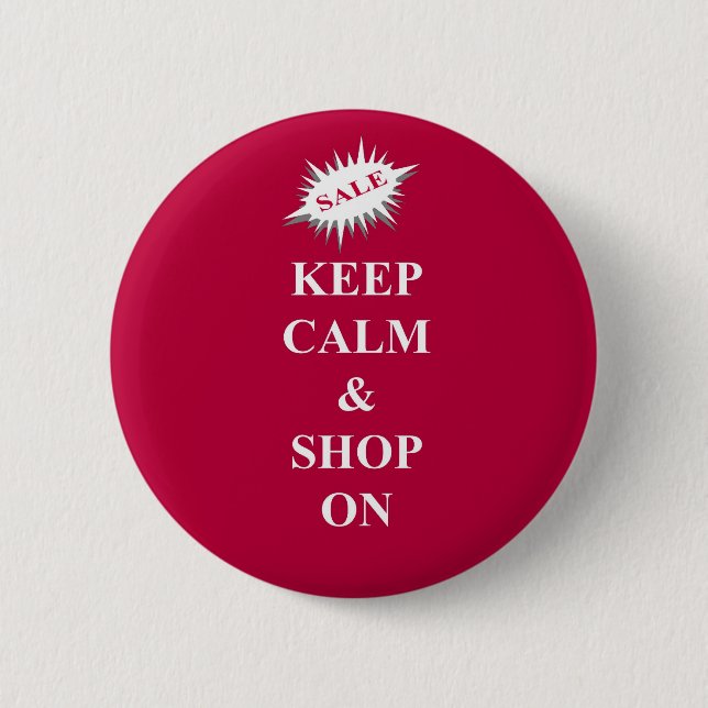 Keep calm & shop on 6 cm round badge (Front)