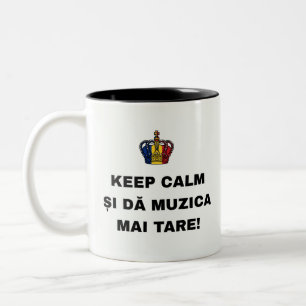KEEP CALM ȘI DĂ MUZICA MAI TARE! Two-Tone COFFEE MUG