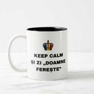 KEEP CALM ȘI ZI „DOAMNE FEREȘTE" Two-Tone COFFEE MUG