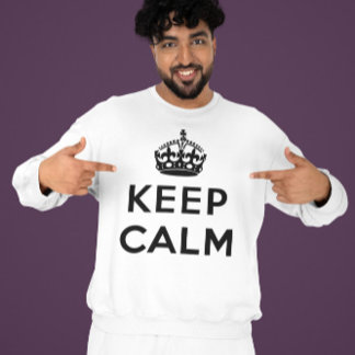 Keep Calm Sign - Keep Calm Iconic Black-and-White  Sweatshirt