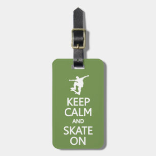 Keep Calm & Skate On custom luggage tag