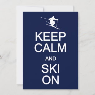 Keep Calm & Ski On invitation, customise Invitation