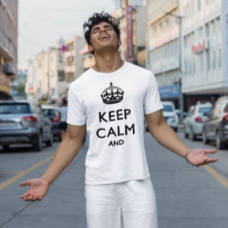 Keep Calm Slogan - Keep Calm Motivational Logo T-Shirt
