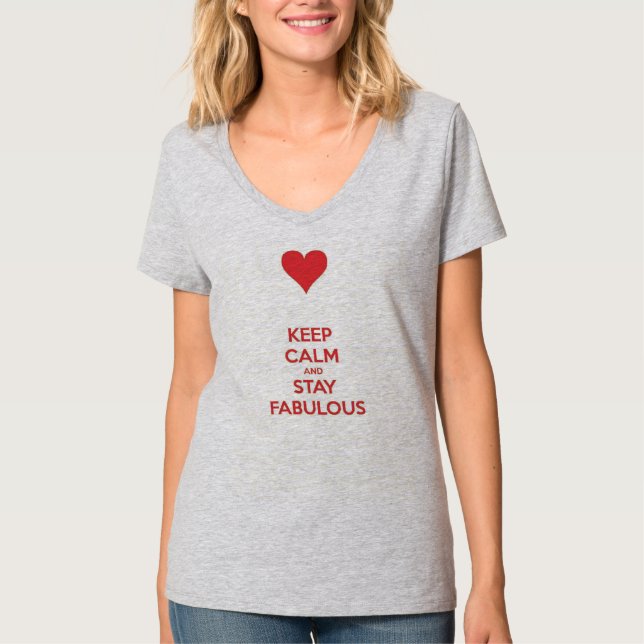 Keep Calm & Stay Fabulous T-Shirt (Front)