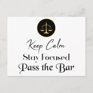 Keep Calm. Stay Focused. Pass The Bar Postcard