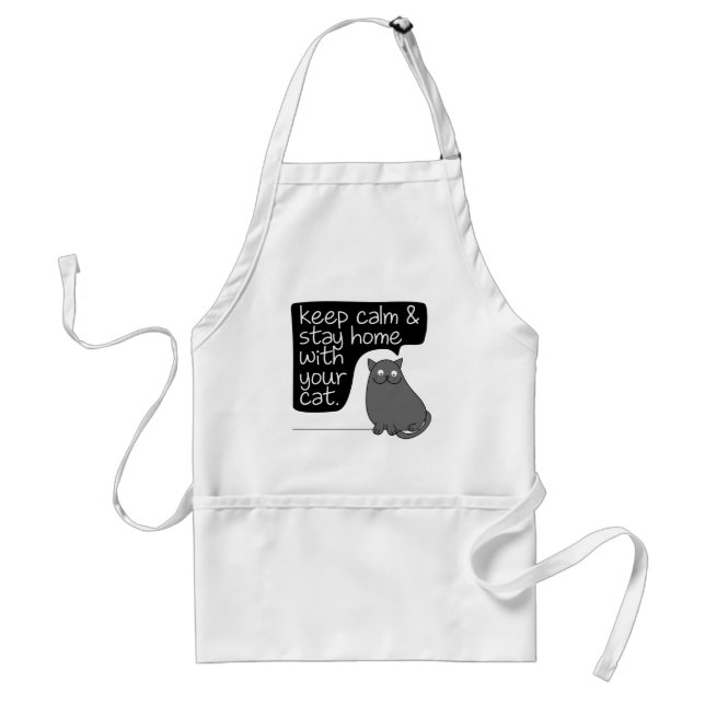 Keep Calm & Stay Home With Your Cat Standard Apron (Front)