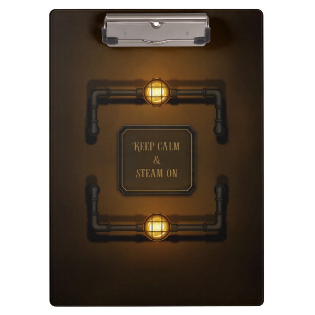 "Keep Calm & Steam On" Industrial Steampunk Sign Clipboard (Front)