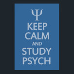 Keep Calm & Study Psych custom poster<br><div class="desc">Using the "customise it" function,  you can change (edit) the background colour of this item and add your own text if you wish. See my store for more items with,  and colour choices of,  this design.</div>