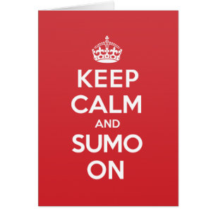 Keep Calm Sumo Greeting Note Card