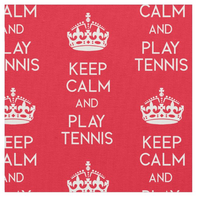 Keep calm - tennis (custom size and colour) fabric (Close Up)