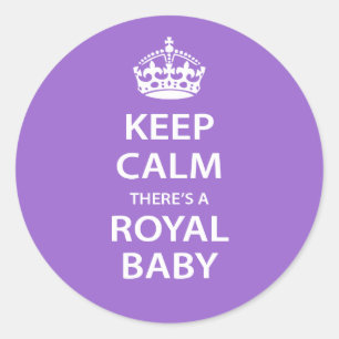 Keep Calm There's A Royal Baby Classic Round Sticker