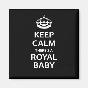 Keep Calm There's A Royal Baby Magnet