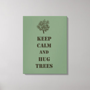 Keep Calm Trees Canvas Print