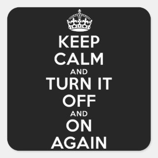 Keep Calm Turn it Off Square Sticker