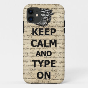 Keep calm & type on iPhone 11 case