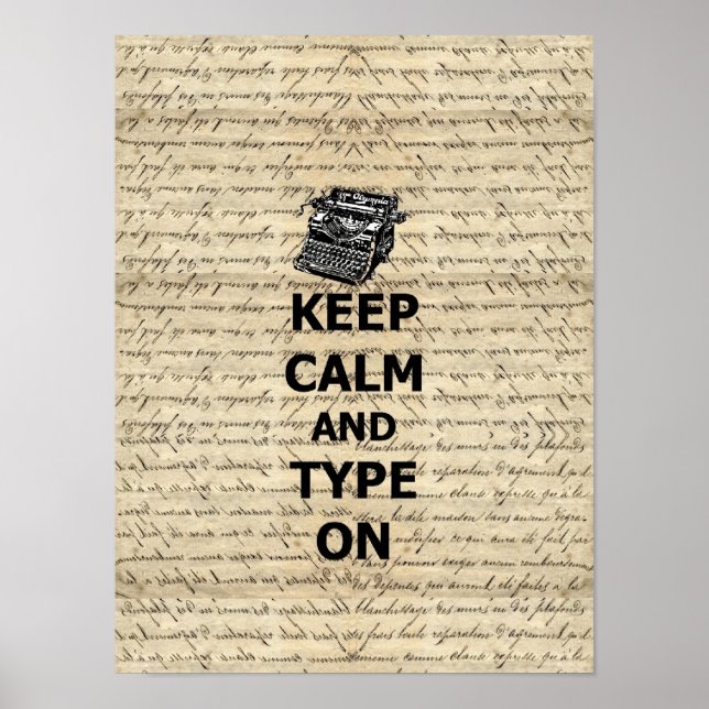 Keep calm & type on poster (Front)