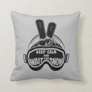 Keep calm wait for snow Snowboarding Cushion