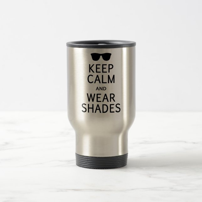 Keep Calm & Wear Shades mug - choose style (Center)