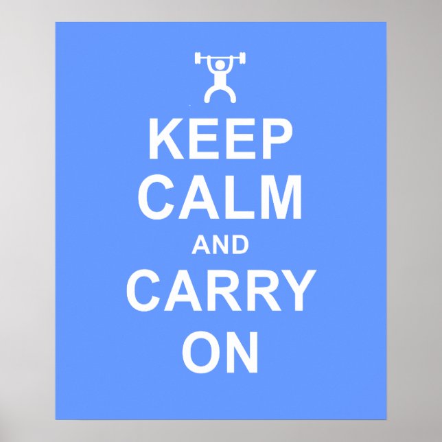 Keep Calm Weight Lifting Fitness Motivation Poster (Front)