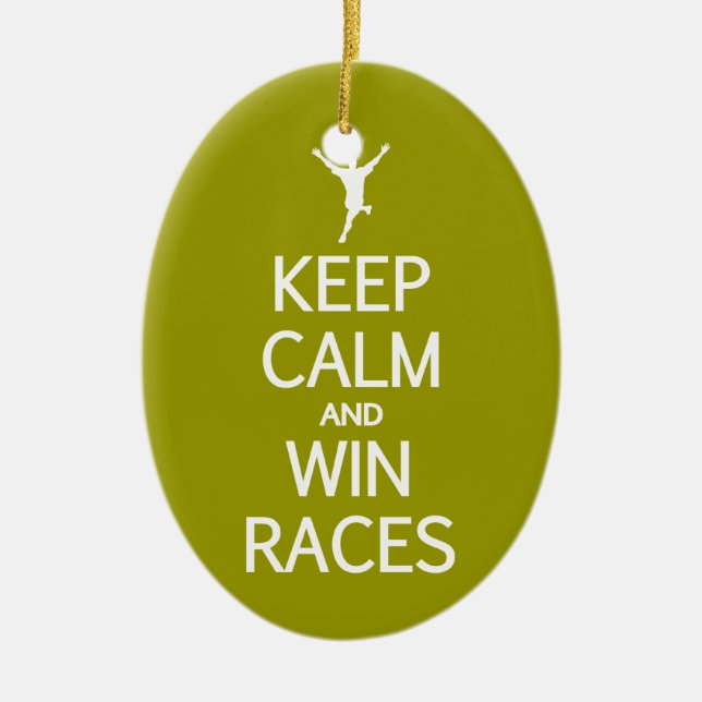 Keep Calm & Win Races custom colour ornament (Front)