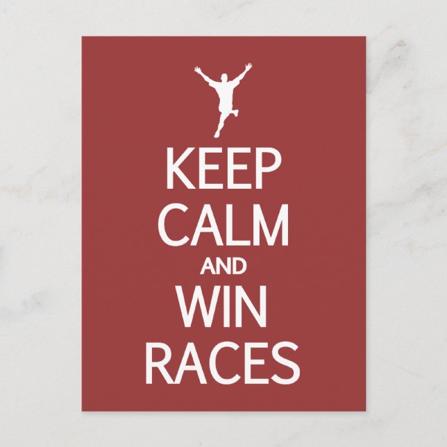 Keep Calm & Win Races custom colour postcard (Front)