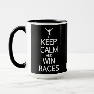 Keep Calm & Win Races mug - choose style, colour