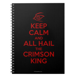 Keep Calm with the Crimson King Spiral Notebook