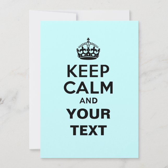 Keep Calm with Your Text Invitation (Front)