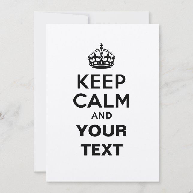 Keep Calm with Your Text Invitation (Front)