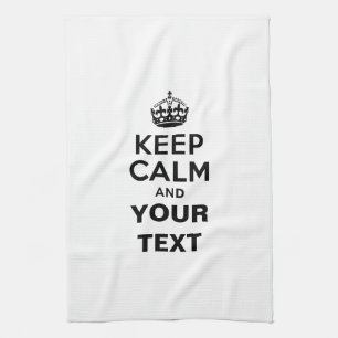 Keep Calm with Your Text Tea Towel