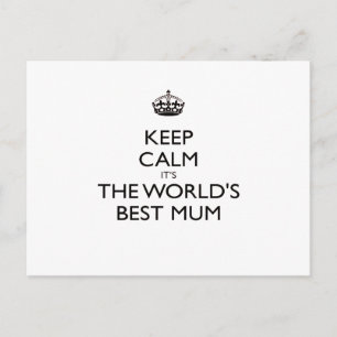 keep calm worlds Best mum mothers day gift Postcard