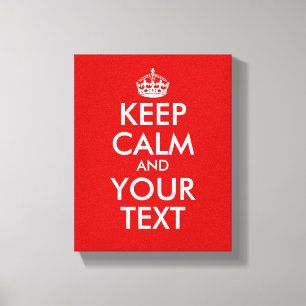 Keep calm wrapped canvas print Customisable