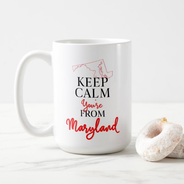 Keep Calm You're from Maryland Coffee Mug (With Donut)