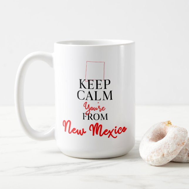 Keep Calm You're from New Mexico Coffee Mug (With Donut)