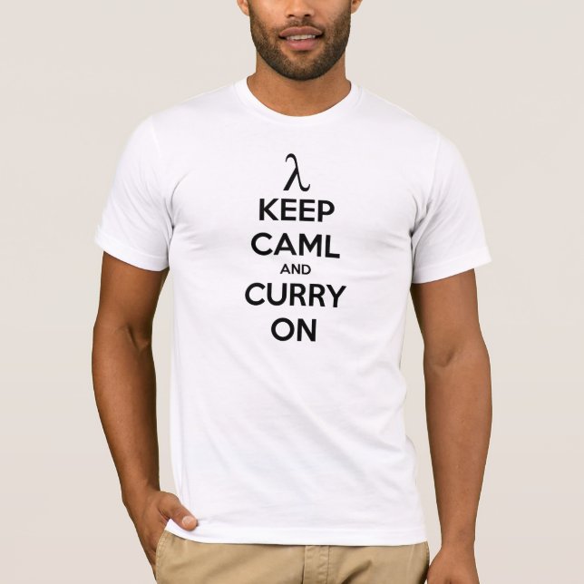 Keep Caml and Curry One T-Shirt (Front)