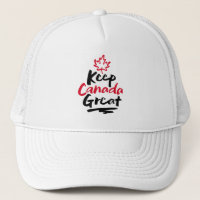 Keep CANADA Great! Canadian Maple Leaf Make Again