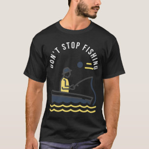 Keep casting, keep hoping. The biggest one is out T-Shirt