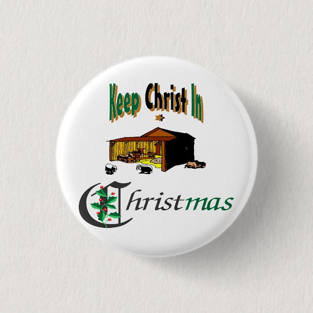 Keep Christ In Christmas 3 Cm Round Badge (Front)