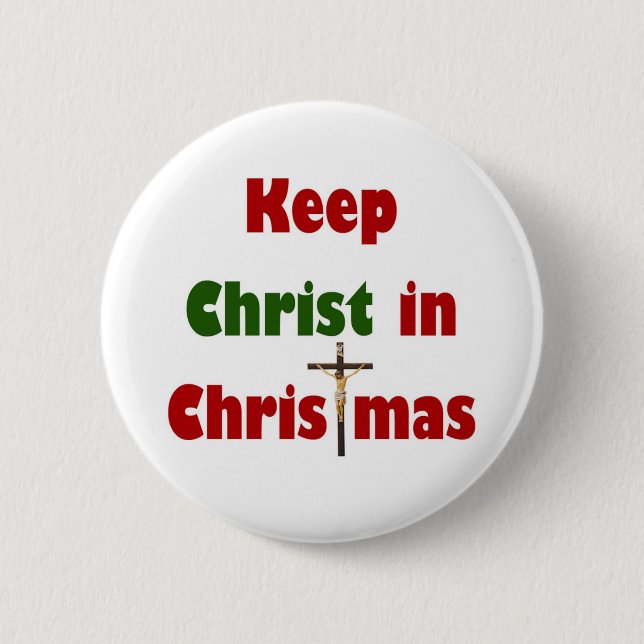 Keep Christ in Christmas 6 Cm Round Badge (Front)