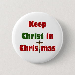 Keep Christ in Christmas 6 Cm Round Badge
