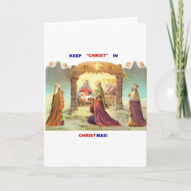 KEEP CHRIST IN CHRISTMAS CHRISTMAS CARD (Front)