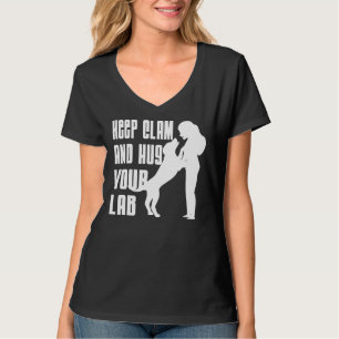 Keep Clam And Hug Your Lab T-Shirt