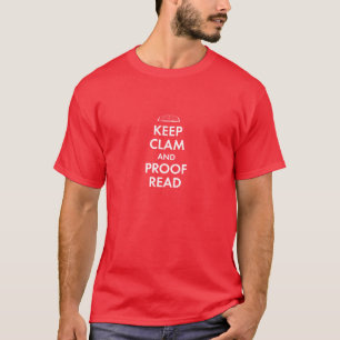 Keep Clam and Proofread T-Shirt