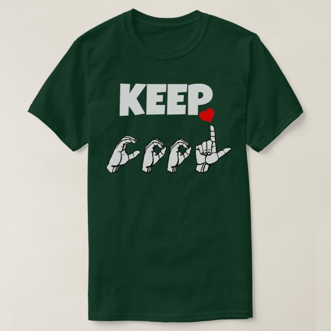 KEEP COOL ASL Sign Language Design T-Shirt (Design Front)