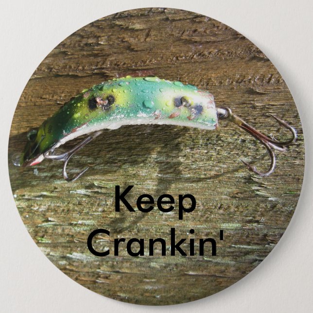 Keep Crankin' Old Fishing Lure 6 Cm Round Badge (Front)
